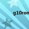 g10rom（關(guān)于g10rom的介紹）