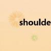 shoulder怎么讀（should怎么讀）