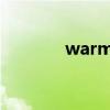 warm反義詞（cold反義詞）